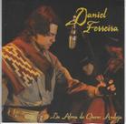 Cd - Daniel Ferreira - Da Alma De Quem Andeja