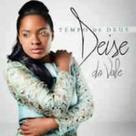 Cd deise do vale - tempo de deus pb