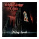 Cd disharmonic fields-killing hopes