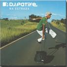 Cd dj Patife - na Estrada - Trama