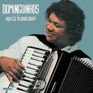 Cd dominguinhos - aqui tá ficando bom