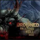 cd drowned*/ back from hell
