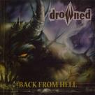 Cd - Drowned / Back From Hell