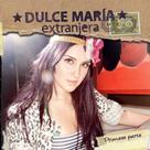 Cd dulce maria - extranjera - primeira parte Cd dulce maria - extranjera - primeira parte