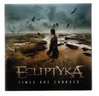 CD Ecliptyka: Times Are Changed