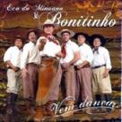 Cd - Eco Do Minuano & Bonitinho - Vem Dançar