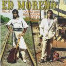 Cd - Ed Moreno - O Rei das Bailantas, Bailes e Bailões Cd - Ed Moreno - O Rei das Bailantas, Bailes e Bailões
