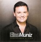 Cd Elias Muniz - Saboreando A Vida