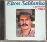 Cd - Elton Saldanha - Caborteiro Coração