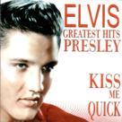 Cd Elvis Presley - Greatest Hits Kiss Me Quick