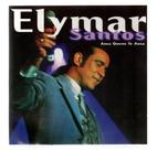 Cd Elymar Santos - Ama Quem Te Ama