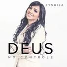 Cd eyshila - deus no controle
