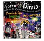 Cd forro do pirata: sucessos da 2 feira mais louca