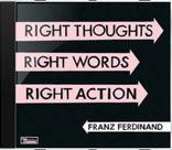 CD Franz Ferdinand Right Thoughts, Right Word novo lacr orig - Novo, Lacrado e Original