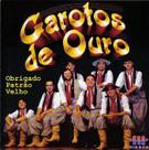 Cd - Garotos De Ouro - Obrigado Patrão Velho