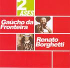Cd - Gaucho Da Fronteira Renato Borghetti - 2 Ases
