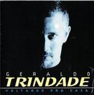 Cd - Geraldo Trindade - Voltando Pra Casa Cd - Geraldo Trindade - Voltando Pra Casa