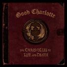 Cd good charlotte - the chronicles of life and death