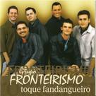 Cd - Grupo Fronteirismo - Toque Fandangueiro Cd - Grupo Fronteirismo - Toque Fandangueiro