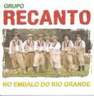 Cd - Grupo Recanto - No Embalo do Rio Grande