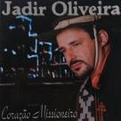 CD - Jadir Oliveira - Coração Missioneiro