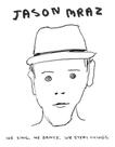 Cd jason mraz we sing , we dance , we steal things (a raiz