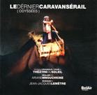 Cd jean jacques lemêtre: le dernier caravansérail