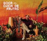 Cd João Bosco - Boca Cheia De Frutas - Som Livre