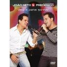 CD João Neto & Frederico - Vale A Pena Sonhar: Ao Vivo Em Goiânia