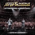 Cd Jorge & Mateus At The Royal Albert Hall -Live In London