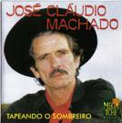 Cd - José Cláudio Machado - Tapeando o Sombrero
