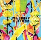 CD Julia Vargas - Pop Banana