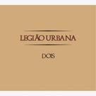 CD Legiao Urbana - Dois