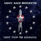 Cd - Love And Rockets - Hot Trip To Heaven Cd - Love And Rockets - Hot Trip To Heaven