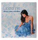 Cd luciana pires - deixe com o destino