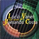 CD - Lucio Yanel e Yamandu Costa - Dois Tempos