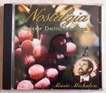 Cd - Mario Michelon - Nostalgia - Oscar Della Musica