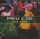 Cd - Meu Ctg - Danças Gauchas