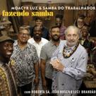 Cd Moacyr Luz & Samba Do Trabalhador - Fazendo Samba Digipac Cd Moacyr Luz & Samba Do Trabalhador - Fazendo Samba Digipac