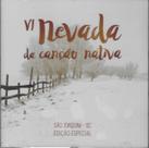 Cd - Nevada da Canção Nativa - VI edição
