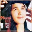 Cd noemi nonato - projeto de deus
