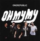 CD OneRepublic Oh My My CD OneRepublic Oh My My