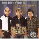 CD Os Parada Bruta - Paixão Criminosa