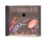Cd Os Partideiros Do Plá - Na Cucuruca do Samba