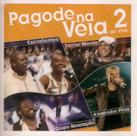 CD Pagode Veia Ao Vivo 2 Sorriso Maroto Exaltasamba Alexandre Pires e outros