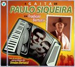 Cd - Paulo Siqueira - Tradição Bertussi Cd - Paulo Siqueira - Tradição Bertussi