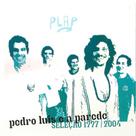 Cd pedro luís e a parede - seleção 1997/2004