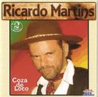 Cd - Ricardo Martins - Coza De Loco - (cd Duplo)