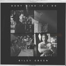 CD Riley Green - Não Se Importa Se Eu Fizer (Big Machine Label Group)