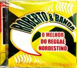 CD - Robério é Banda - O Melhor do Reggae Nordestino
